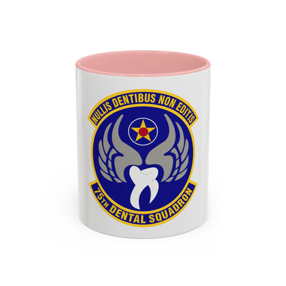 75th Dental Squadron (U.S. Air Force) Accent Coffee Mug