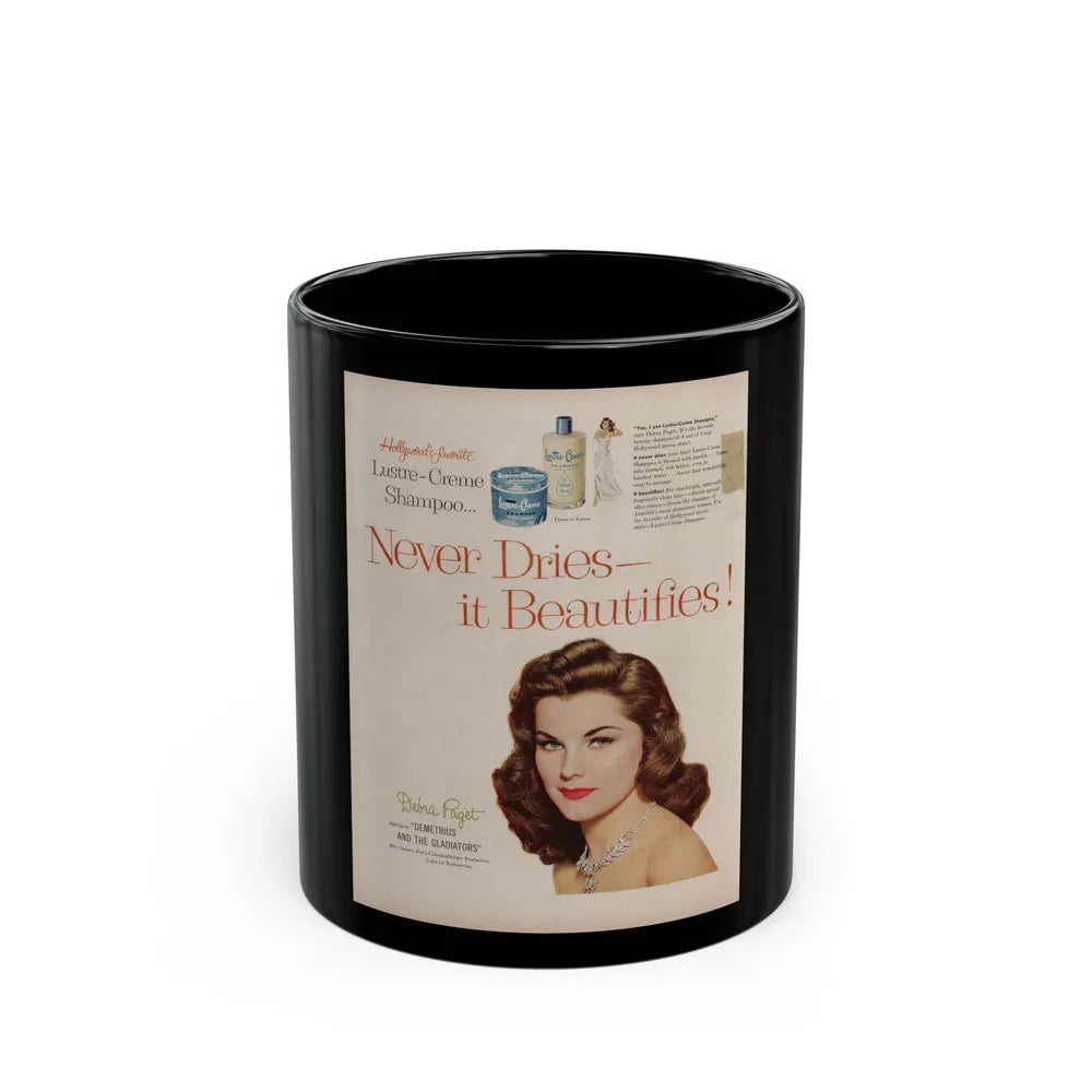 Debra Paget #596 - Original Lustre-Creme Shampoo Add from '54 (Vintage Female Icon) Black Coffee Mug-11oz-Go Mug Yourself