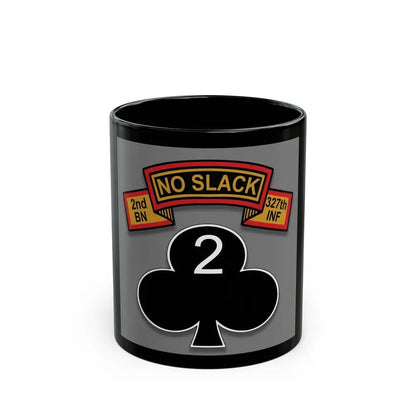 2nd Battalion 327th Infantry Regiment (U.S. Army) Black Coffee Mug 11oz - Go Mug Yourself