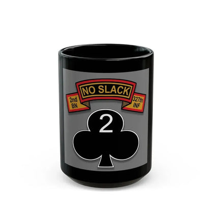 2nd Battalion 327th Infantry Regiment (U.S. Army) Black Coffee Mug 15oz - Go Mug Yourself