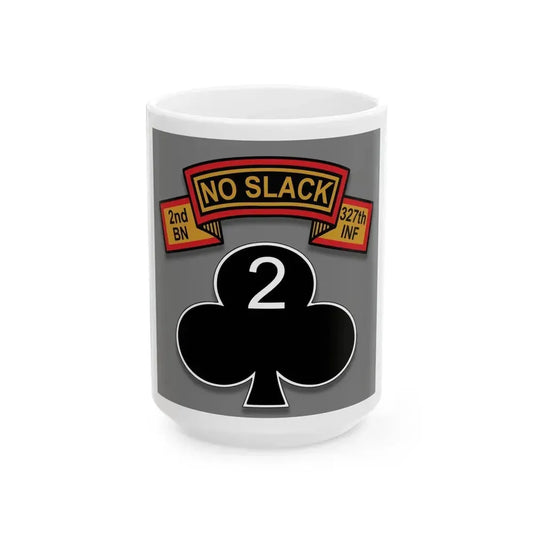 2nd Battalion 327th Infantry Regiment (U.S. Army) White Coffee Mug 15oz - Go Mug Yourself