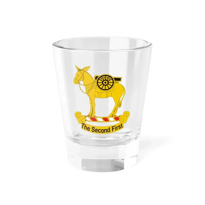 2nd Field Artillery Regiment (U.S. Army) Shot Glass 1.5oz 1.5oz - Go Mug Yourself
