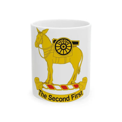 2nd Field Artillery Regiment (U.S. Army) White Coffee Mug 11oz - Go Mug Yourself