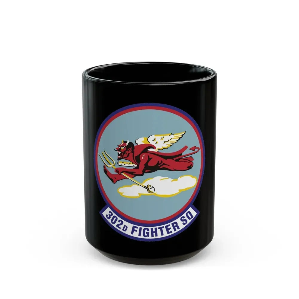 302d Fighter Squadron (U.S. Air Force) Black Coffee Mug 15oz - Go Mug Yourself