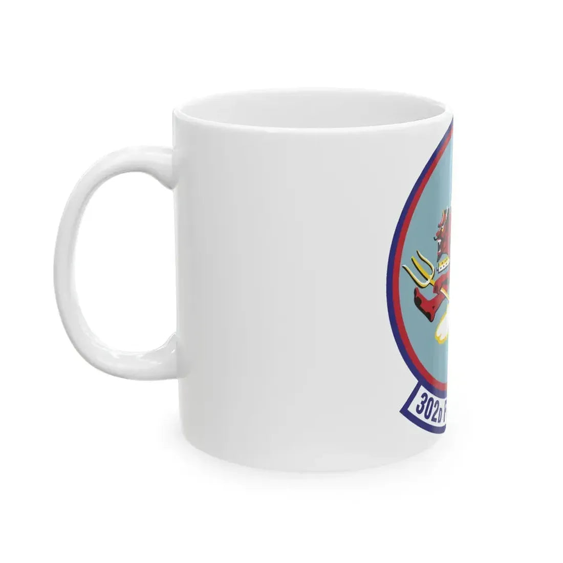 302d Fighter Squadron (U.S. Air Force) White Coffee Mug - Go Mug Yourself
