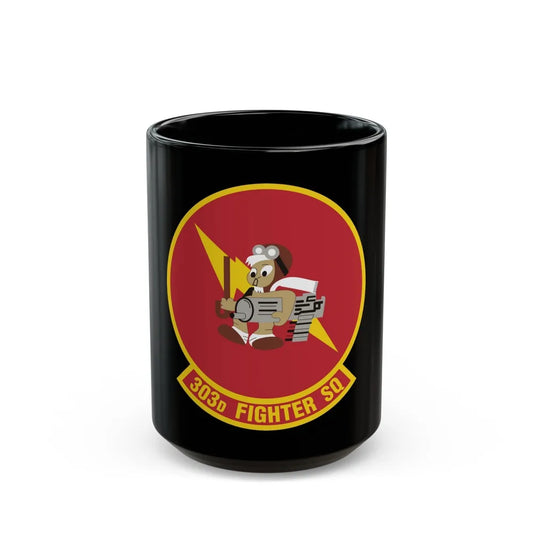 303d Fighter Squadron (U.S. Air Force) Black Coffee Mug-15oz-Go Mug Yourself