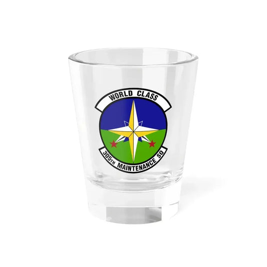 305 Maintenance Squadron AMC (U.S. Air Force) Shot Glass 1.5oz 1.5oz - Go Mug Yourself