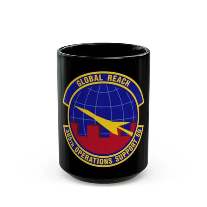 305 Operations Support Squadron AMC (U.S. Air Force) Black Coffee Mug 15oz - Go Mug Yourself