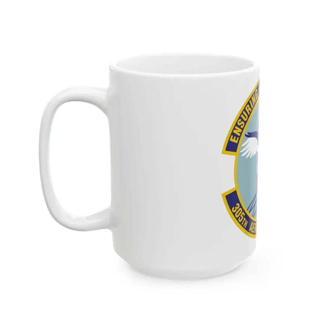 305th Aerospace Medicine Squadron (U.S. Air Force) White Coffee Mug - Go Mug Yourself