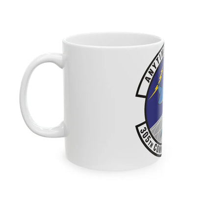 305th Communications Squadron (U.S. Air Force) White Coffee Mug-Go Mug Yourself