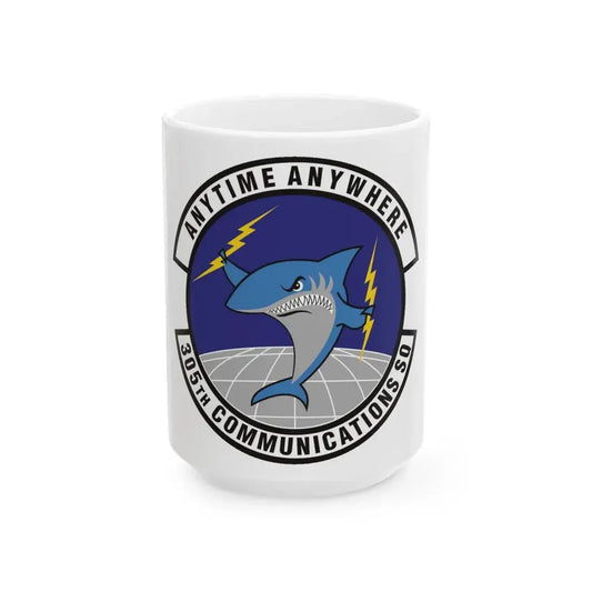 305th Communications Squadron (U.S. Air Force) White Coffee Mug 15oz - Go Mug Yourself