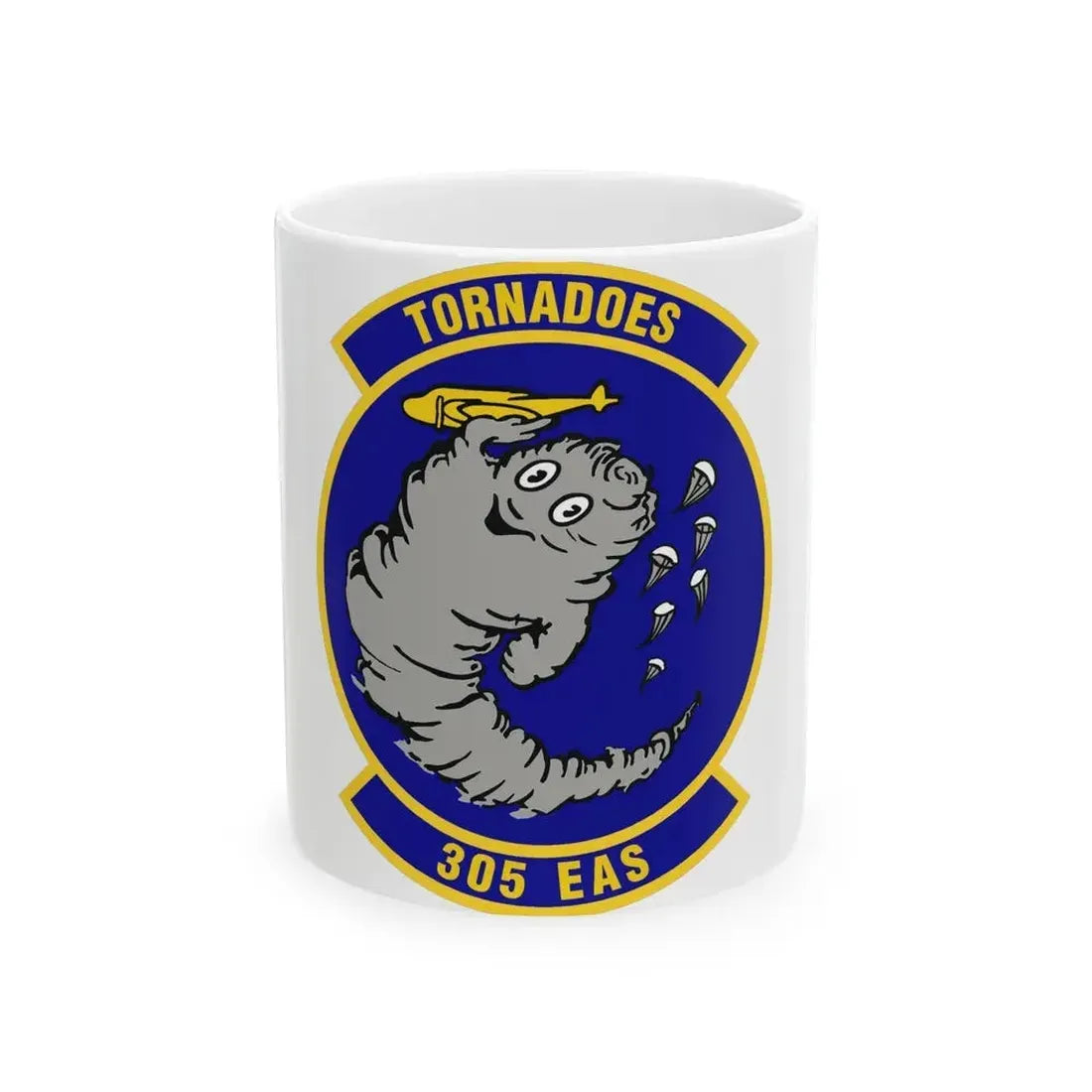 305th Expeditionary Airlift Squadron (U.S. Air Force) White Coffee Mug 11oz - Go Mug Yourself