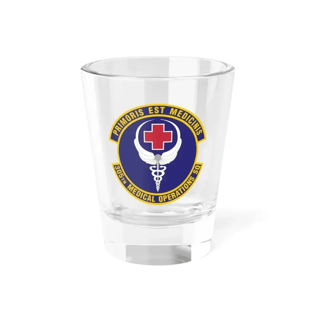 305th Medical Operations Squadron (U.S. Air Force) Shot Glass 1.5oz 1.5oz - Go Mug Yourself