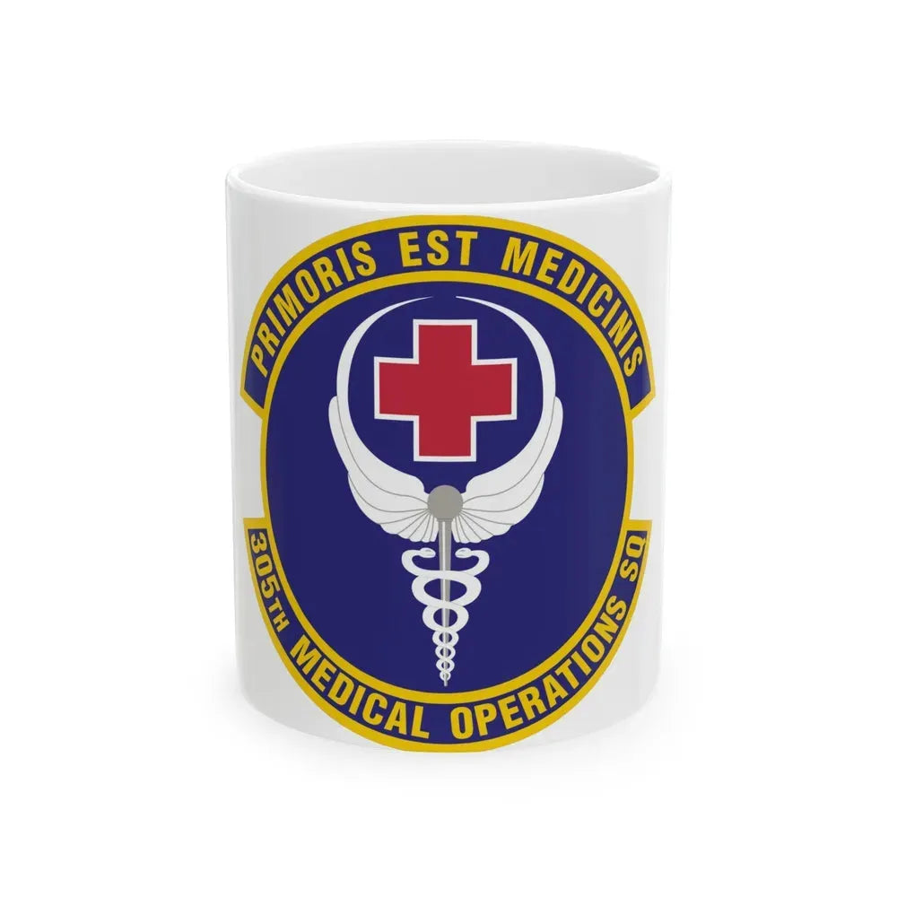 305th Medical Operations Squadron (U.S. Air Force) White Coffee Mug 11oz - Go Mug Yourself