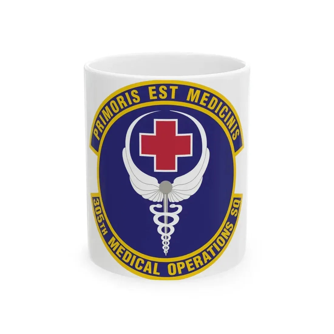 305th Medical Operations Squadron (U.S. Air Force) White Coffee Mug 11oz - Go Mug Yourself