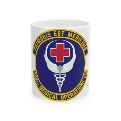 305th Medical Operations Squadron (U.S. Air Force) White Coffee Mug 11oz - Go Mug Yourself