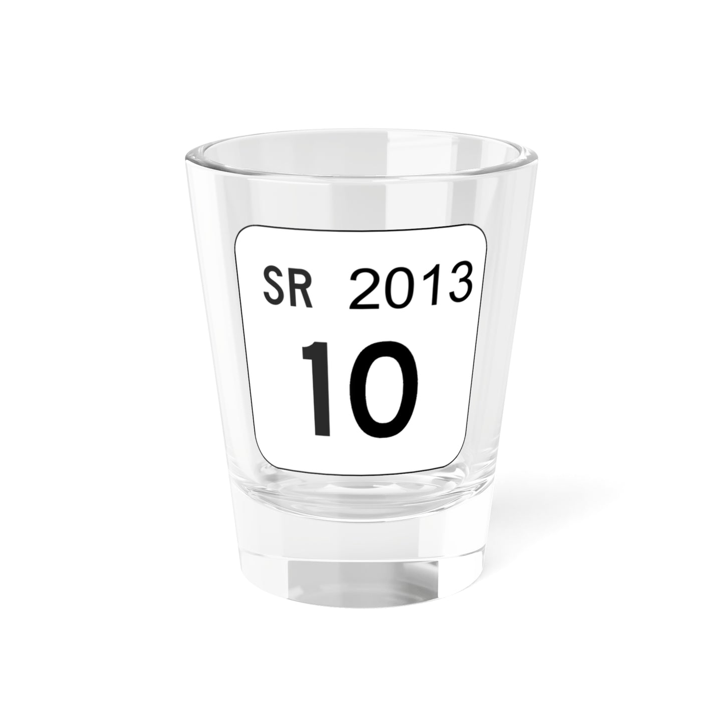 PA QR 2013 (Pennsylvania) (Road Sign) Shot Glass 1.5oz
