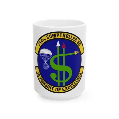 314th Comptroller Squadron (U.S. Air Force) White Coffee Mug 15oz - Go Mug Yourself