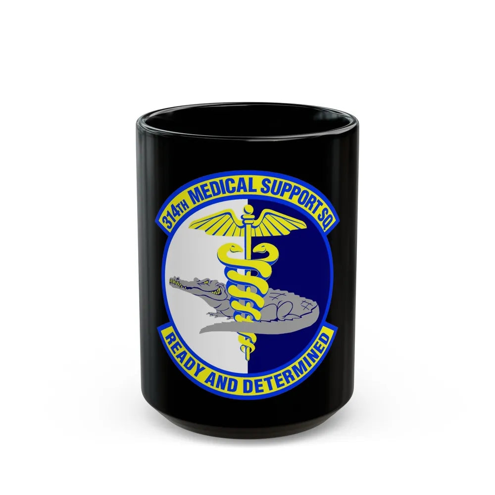 314th Medical Support Squadron (U.S. Air Force) Black Coffee Mug-15oz-Go Mug Yourself