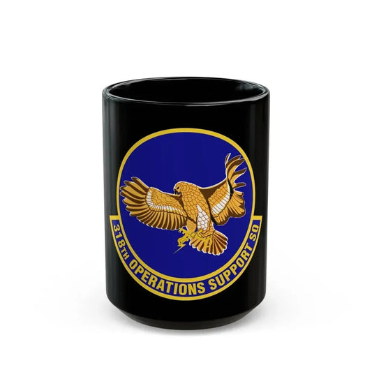 318th Operations Support Squadron (U.S. Air Force) Black Coffee Mug 15oz - Go Mug Yourself