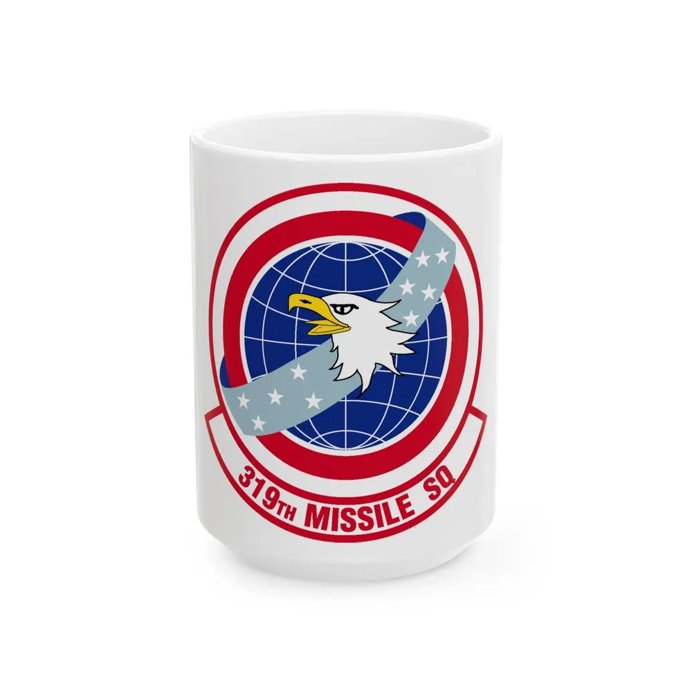 319 Missile Squadron AFGSC (U.S. Air Force) White Coffee Mug-15oz-Go Mug Yourself