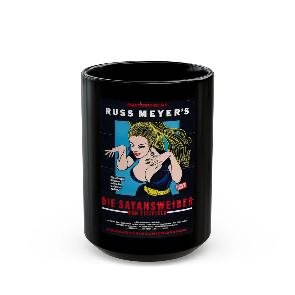 FASTER, PUSSYCAT! KILL! KILL! (GERMANY) 2 1965 Movie Poster - Black Coffee Mug-15oz-Go Mug Yourself