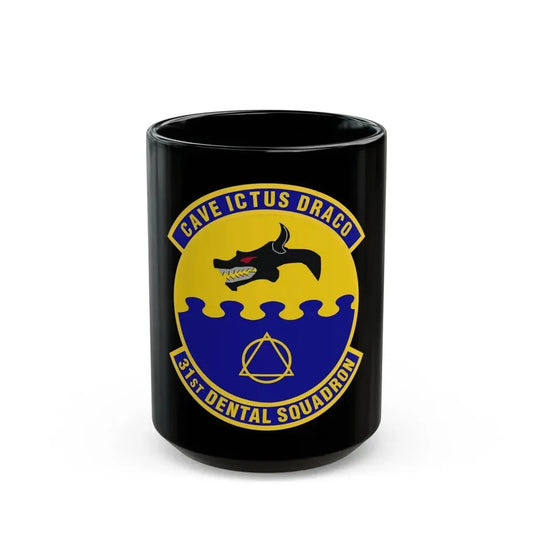 31st Dental Squadron (U.S. Air Force) Black Coffee Mug 15oz - Go Mug Yourself