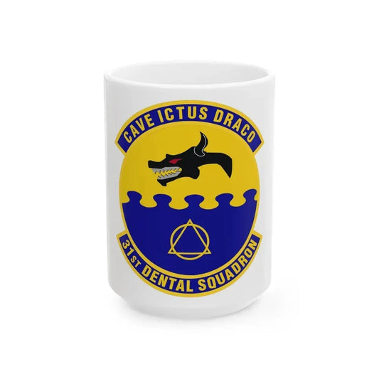 31st Dental Squadron (U.S. Air Force) White Coffee Mug 15oz - Go Mug Yourself