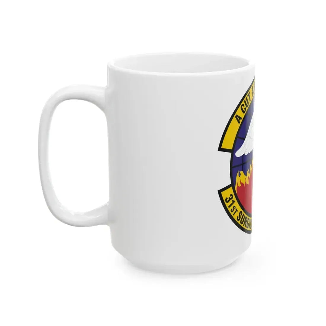 31st Surgical Operations Squadron (U.S. Air Force) White Coffee Mug - Go Mug Yourself