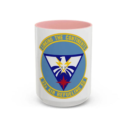 32 Air Refueling Squadron AMC (U.S. Air Force) Accent Coffee Mug 15oz Pink - Go Mug Yourself