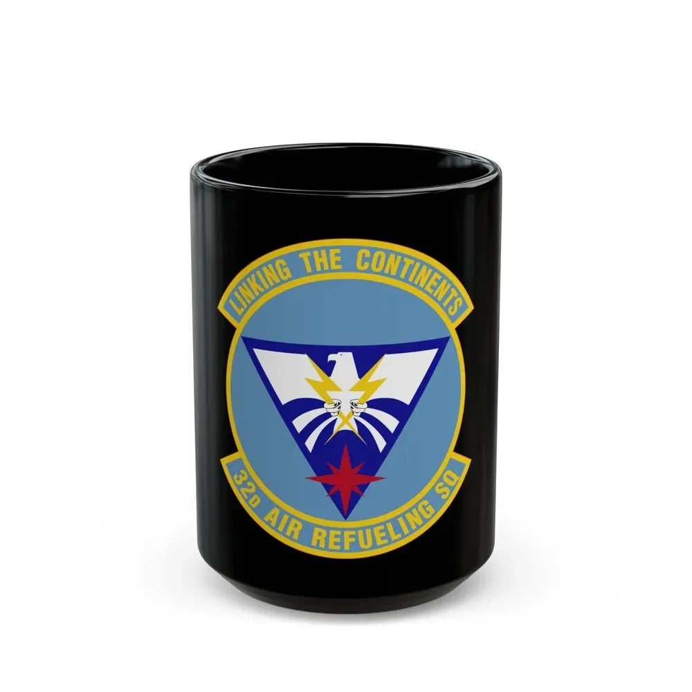32 Air Refueling Squadron AMC (U.S. Air Force) Black Coffee Mug 15oz - Go Mug Yourself