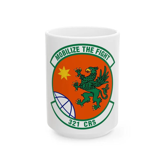 321 Contingency Response Squadron AMC (U.S. Air Force) White Coffee Mug-15oz-Go Mug Yourself