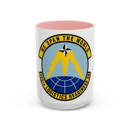 325 Logistics Readiness Squadron ACC (U.S. Air Force) Accent Coffee Mug 15oz Pink - Go Mug Yourself