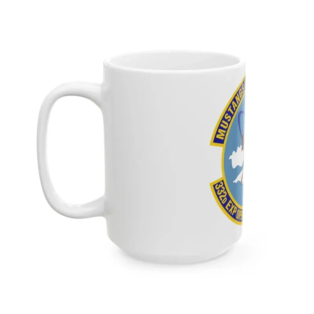332d Expeditionary Operations Support Squadron (U.S. Air Force) White Coffee Mug - Go Mug Yourself