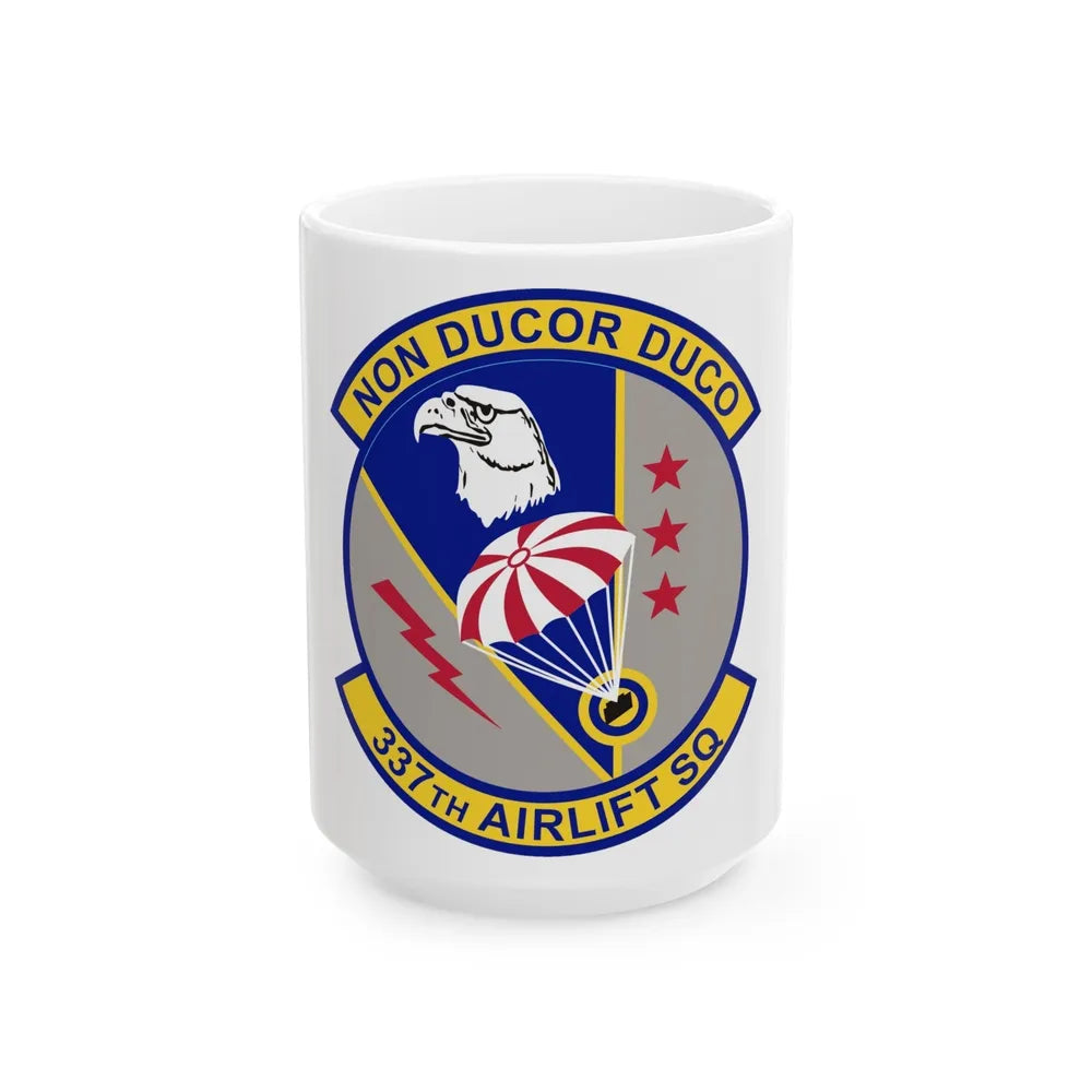 337th Airlift Squadron (U.S. Air Force) White Coffee Mug-15oz-Go Mug Yourself