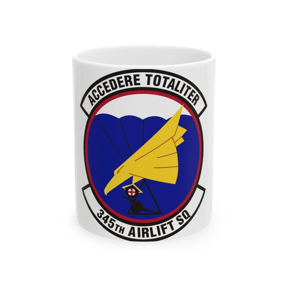 345th Airlift Squadron (U.S. Air Force) White Coffee Mug-11oz-Go Mug Yourself