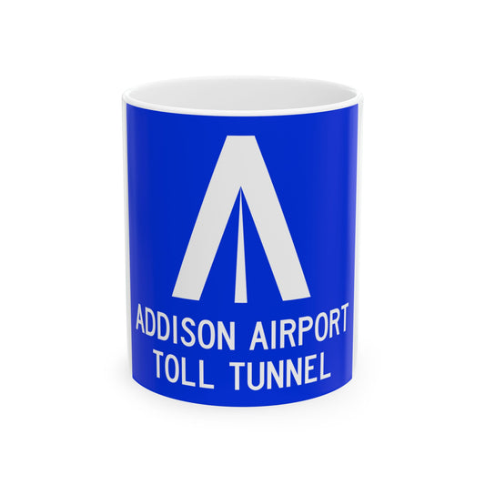 Addison Airport Toll Tunnel logo (Texas) (Road Sign) White Coffee Mug