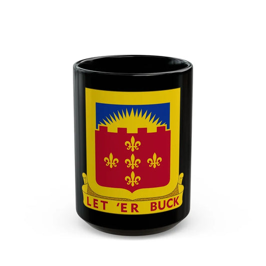 349 Armored Field Artillery Battalion (U.S. Army) Black Coffee Mug-15oz-Go Mug Yourself