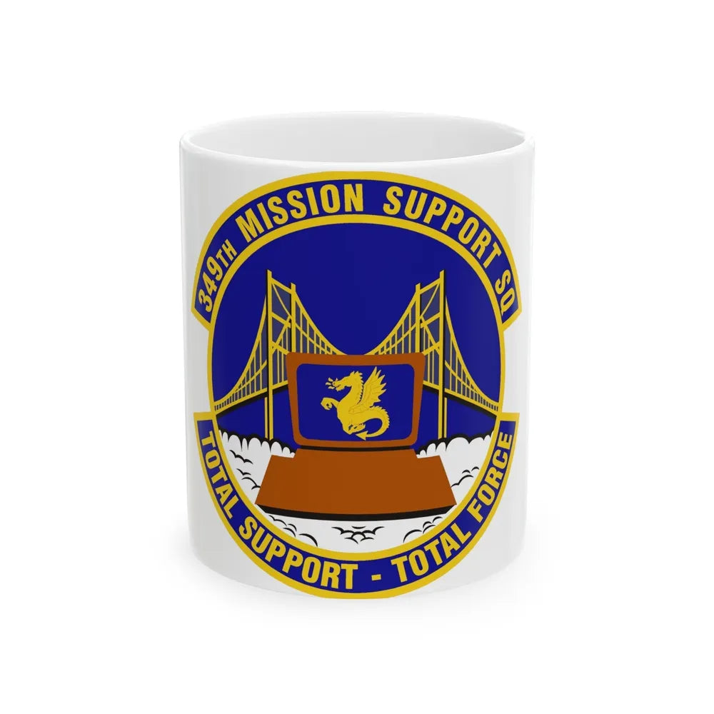 349th Mission Support Squadron (U.S. Air Force) White Coffee Mug-11oz-Go Mug Yourself