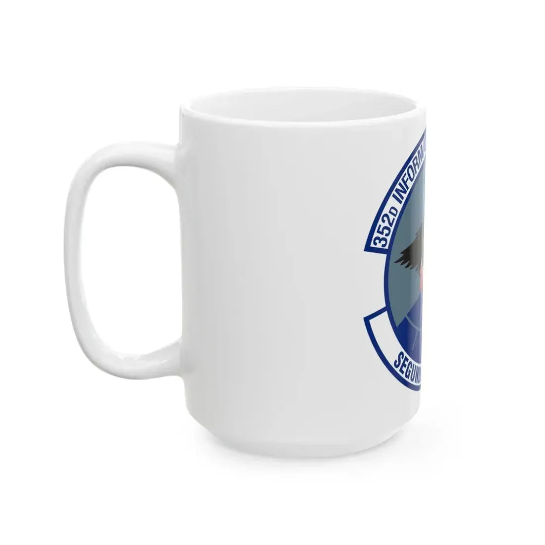 352d Information Operations Squadron (U.S. Air Force) White Coffee Mug - Go Mug Yourself