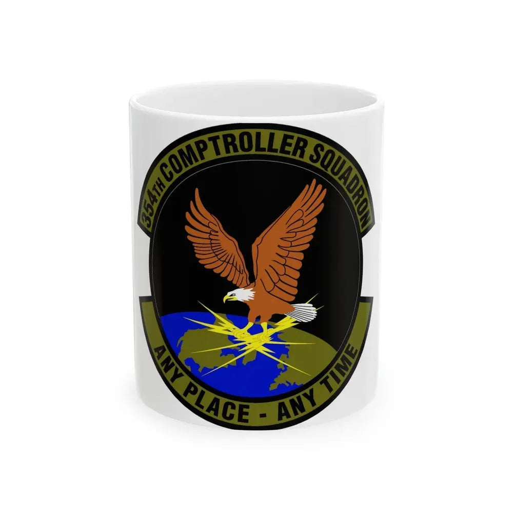 354th Comptroller Squadron (U.S. Air Force) White Coffee Mug 11oz - Go Mug Yourself