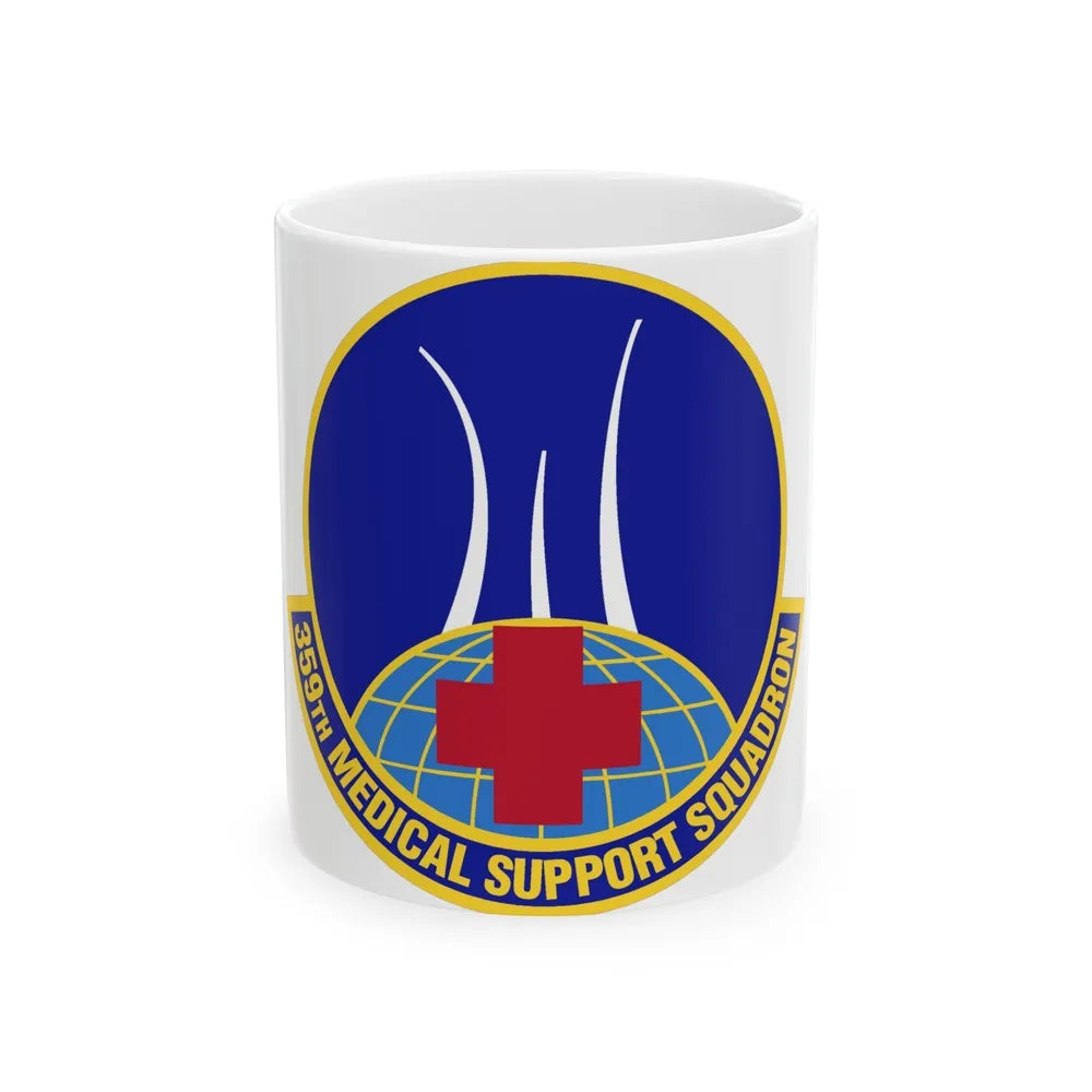 359th Medical Support Squadron (U.S. Air Force) White Coffee Mug-11oz-Go Mug Yourself