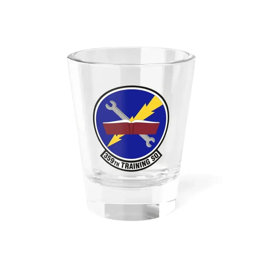 359th Training Squadron (U.S. Air Force) Shot Glass 1.5oz 1.5oz - Go Mug Yourself