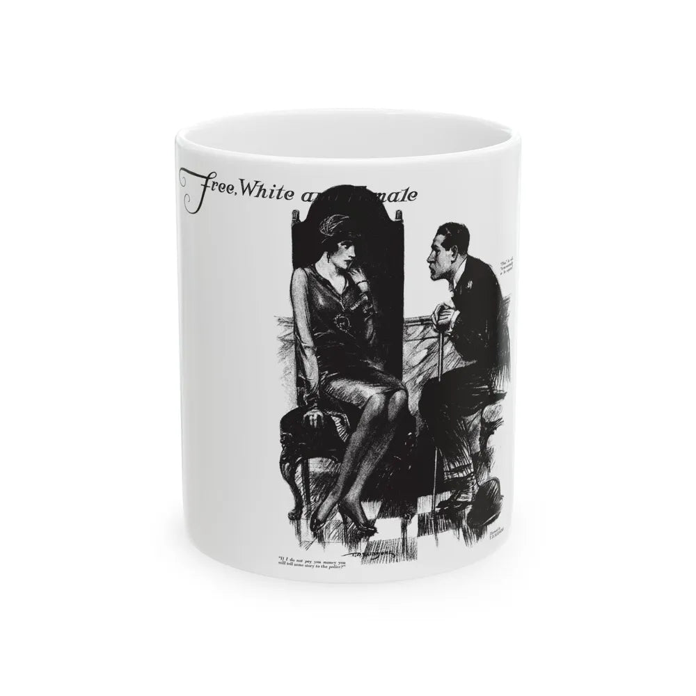 Free, White and Female (7), Collier's, March 31, 1928 - White Coffee Mug-11oz-Go Mug Yourself