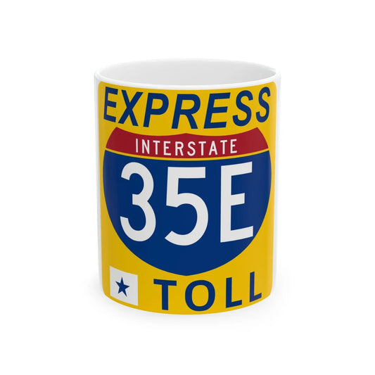 35E Express Lane free (Texas) (Road Sign) White Coffee Mug 11oz - Go Mug Yourself