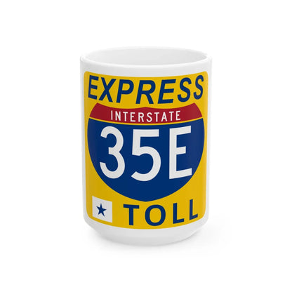 35E Express Lane free (Texas) (Road Sign) White Coffee Mug 15oz - Go Mug Yourself