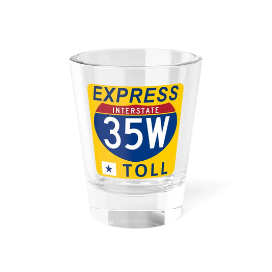 35W Express Lane free (Texas) (Road Sign) Shot Glass 1.5oz 1.5oz - Go Mug Yourself