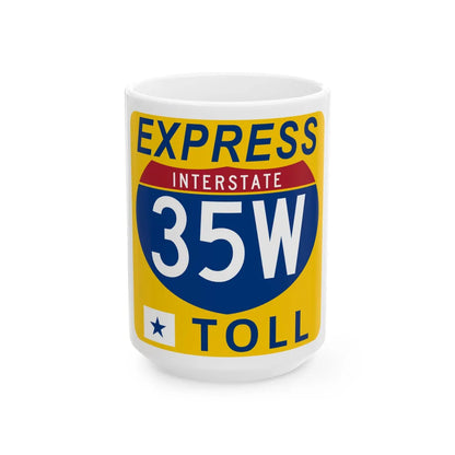 35W Express Lane free (Texas) (Road Sign) White Coffee Mug 15oz - Go Mug Yourself