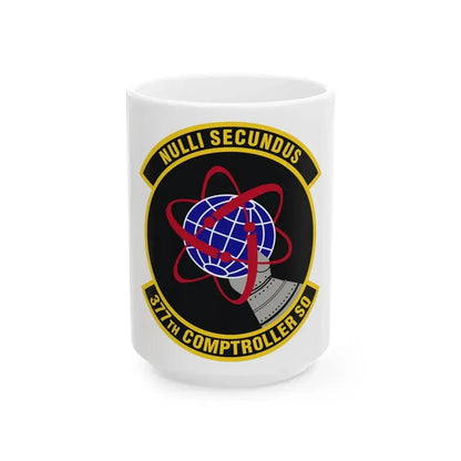 377th Comptroller Squadron (U.S. Air Force) White Coffee Mug 15oz - Go Mug Yourself
