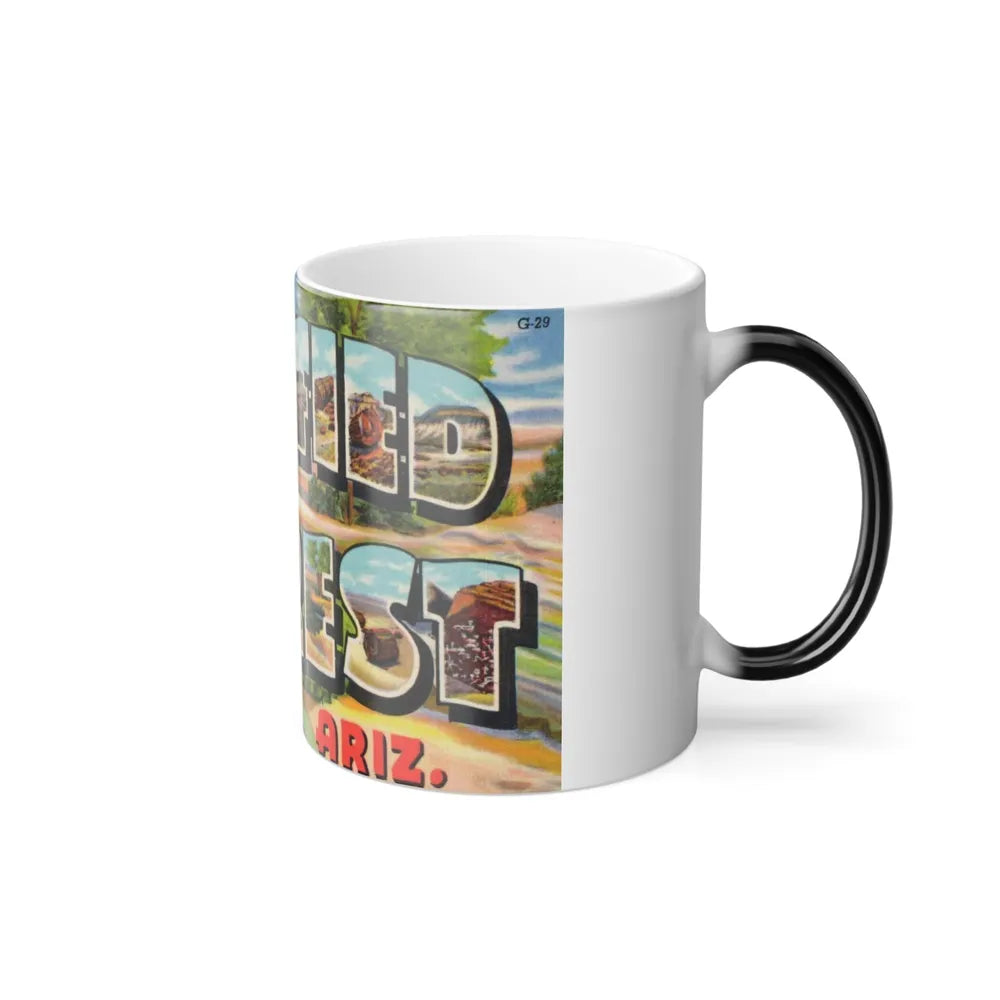 Greetings from Petrified Forest Ariz (Greeting Postcards) Color Changing Mug 11oz-Go Mug Yourself